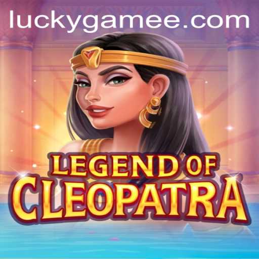Discover the Fascinating World of Legend of Cleopatra on LuckyGame.PH